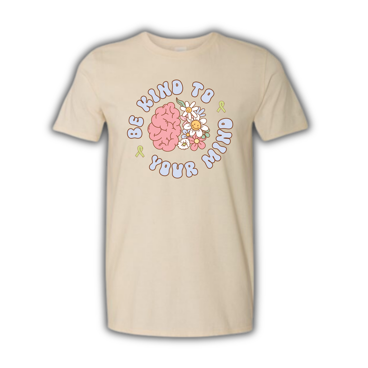 Be Kind to Your Mind T-Shirt