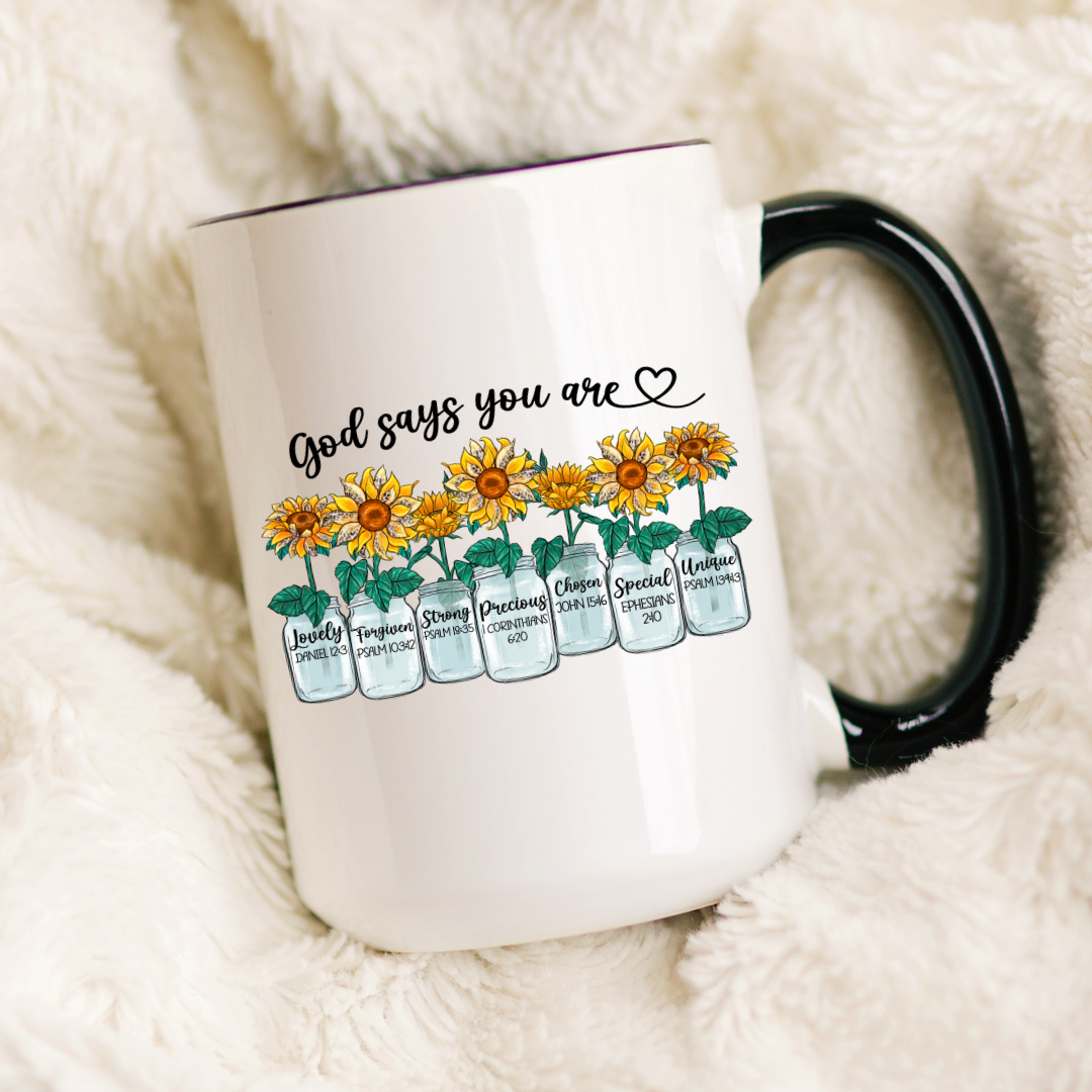 God Says You Are Coffee Mug