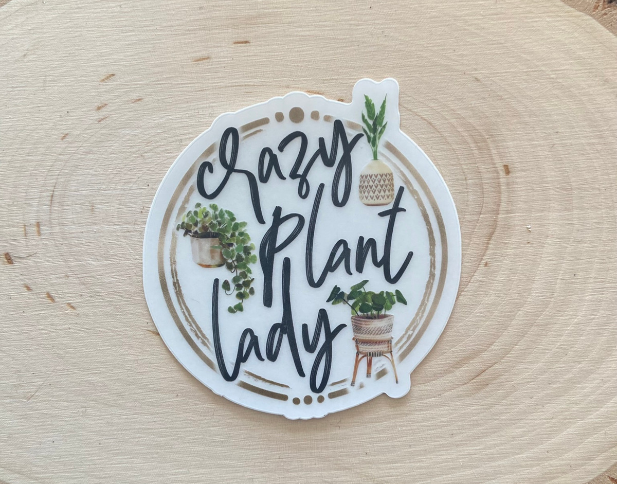 Crazy Plant Lady Sticker